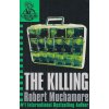 The Killing [Muchamore, Robert] (CHERUB #4) (Kvalita A)