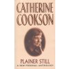 Plainer Still [Cookson, Catherine] (Kvalita A)