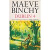 Dublin Four [Binchy, Maeve]