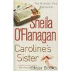 Caroline's Sister [O'Flanagan, Sheila]