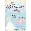 The Bridesmaid Pact [Williams, Julia]