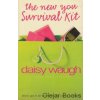 The New You Survival Kit [Waugh, Daisy]