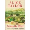 Across the River [Taylor, Alice] (Mossgrove #2)