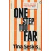 One Step Too Far [Seskis, Tina]