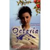 Octavia [Kingston, Beryl] (Octavia Trilogy #1)