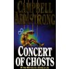Concert of Ghosts [Armstrong, Campbell]