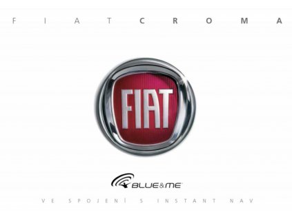 Návod na použitie Fiat Croma Blue&Me s Instant NAV (2005-2010)