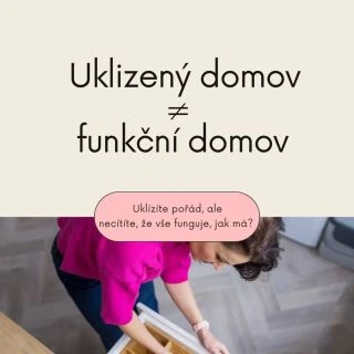 Uklidíte… a za pár dní je to zpátky? Nejste v tom sama. Problém není v úklidu. Problém je, že věci nemají své místo....