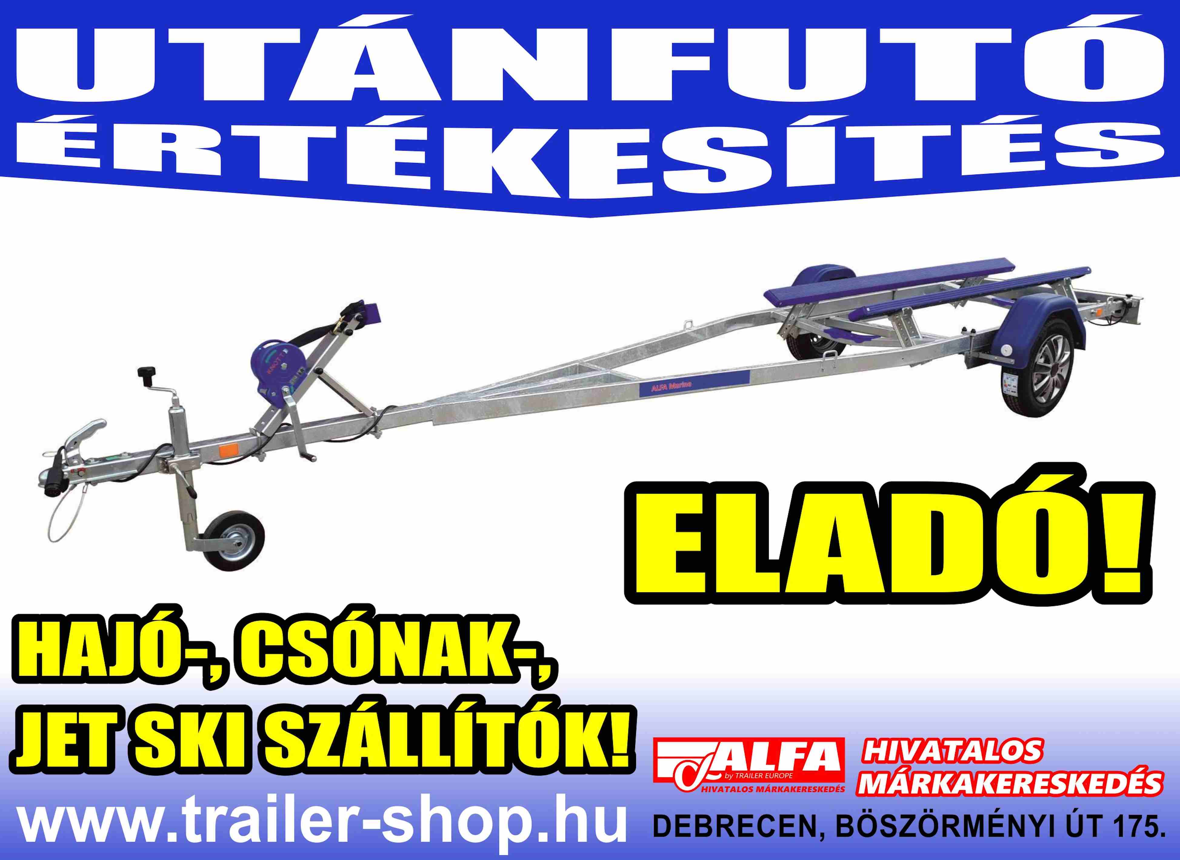 Csónak - Hajó - Jet Ski szállító utánfutók