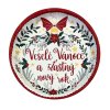 PODNOS KULATÝ VESELÉ VÁNOCE 26x2,5CM PLECH