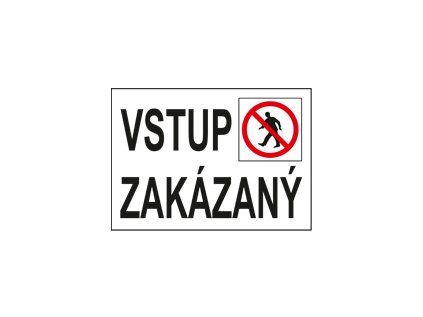 plastova cedule vstup zakazan