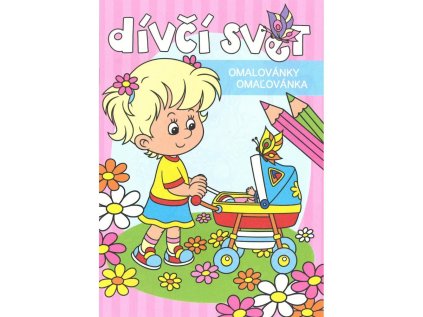 Omalovánky A5 Dívčí svět