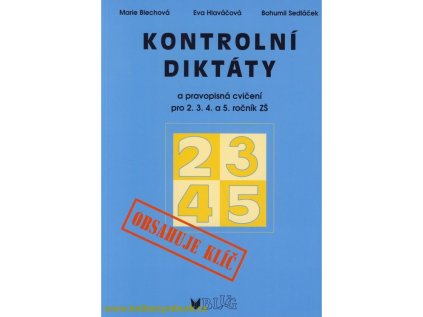 Kontrolní diktáty 2. 3. 4. a 5. ročník ZŠ