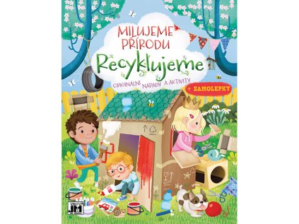 Milujeme přírodu Recyklujeme 3271-5