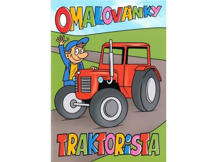 Omalovánky A5 LUX - Traktorista