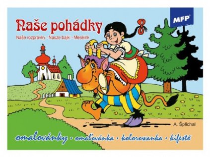 Omalovánky pro děti - Naše pohádky