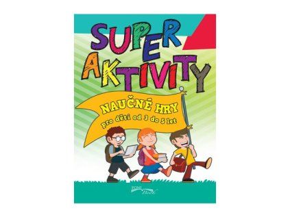 Superaktivity pro děti 3-5 let