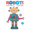 Omalovánky A5 Roboti