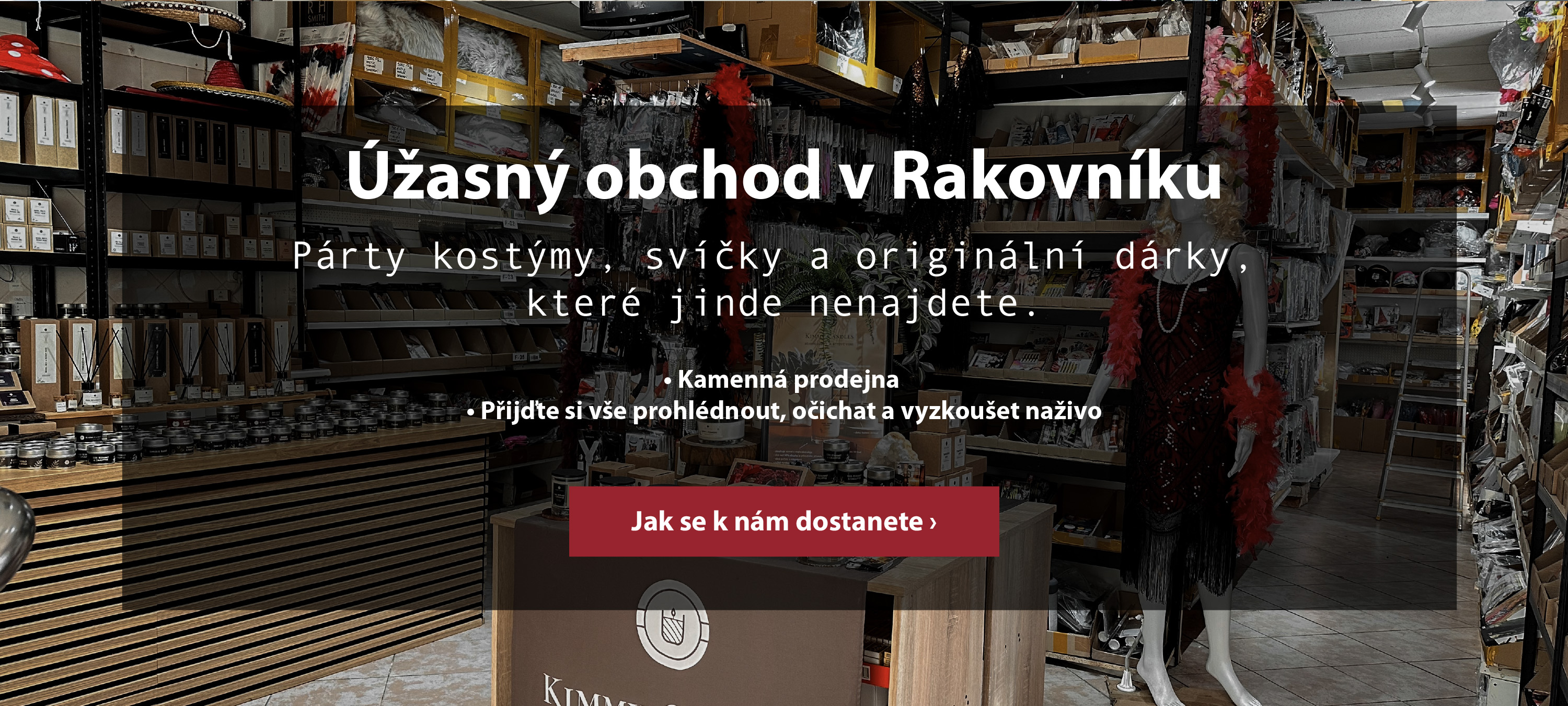 Prodejna Rakovník - kostýmy, svíčky a dárky