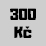 300 Kč