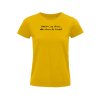 nevím co chcu, ale chcu to hneď vtipné žluté dámské tričko