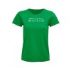 nevím co chcu, ale chcu to hneď zelené dámské tričko