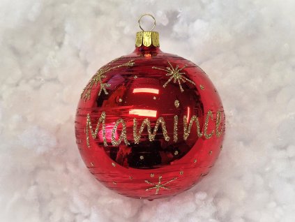 Vánoční ozdoba s nápisem Mamince