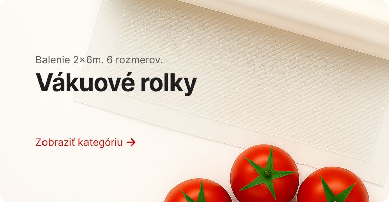 Prejsť na kategóriu: Vákuové Rolky