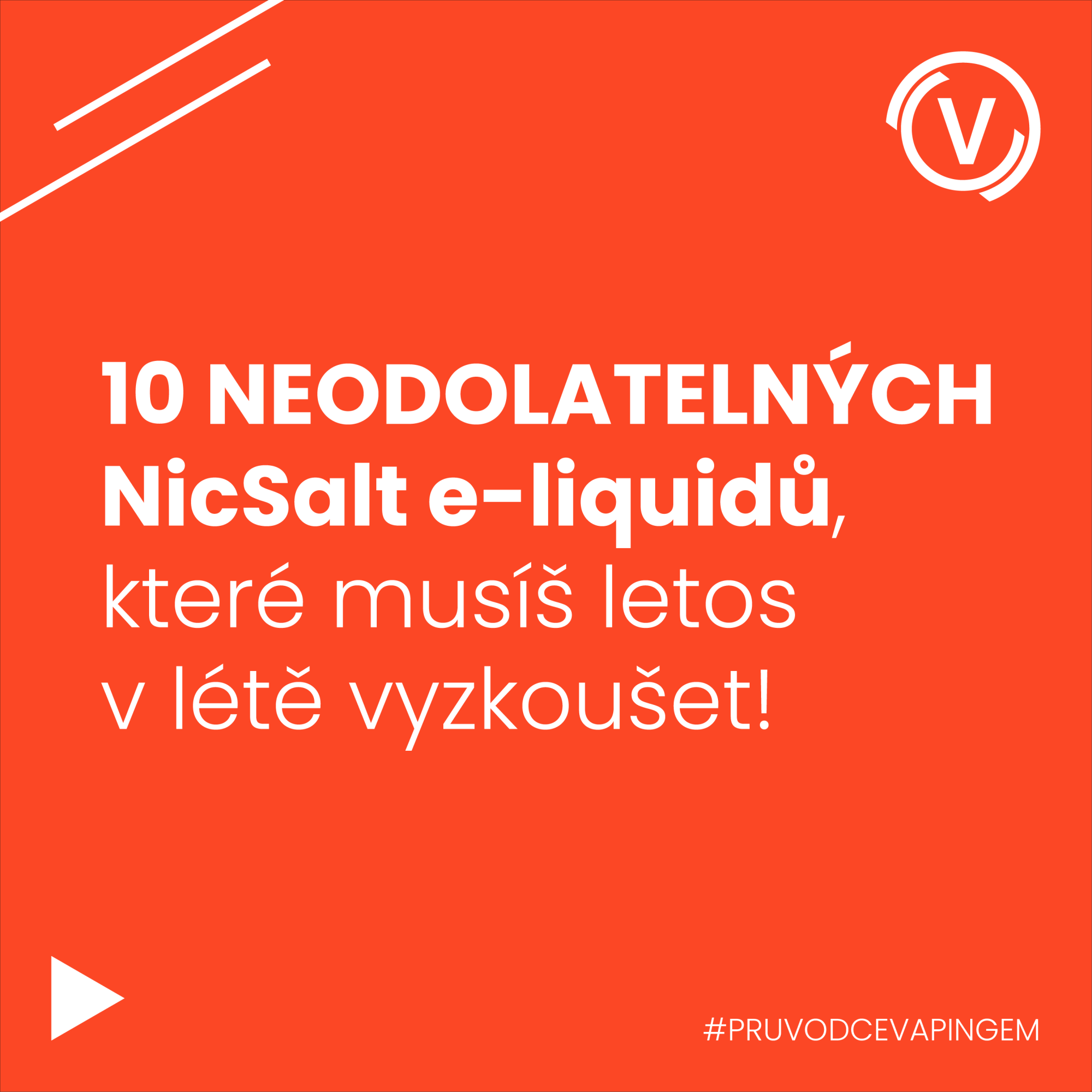 10 NEODOLATELNÝCH NicSalt e-liquidů, které MUSÍŠ letos v létě vyzkoušet!