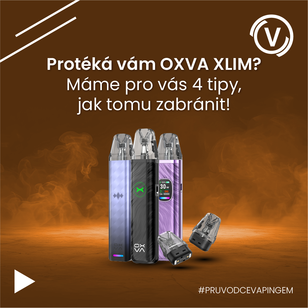 OXVA Xlim protéká?💧Vyřešte 4 nejčastější chyby