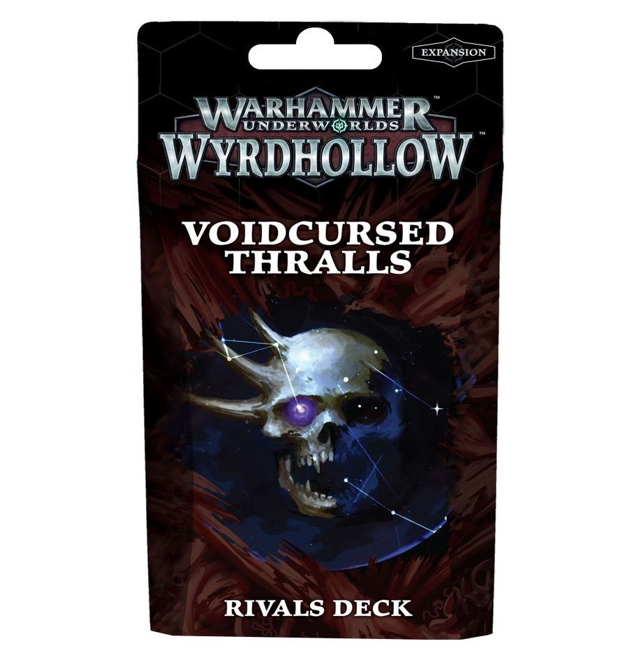 Games Workshop Warhammer Underworlds: Wyrdhollow - Voidcursed Thralls Rivals Deck Expansion (EN)