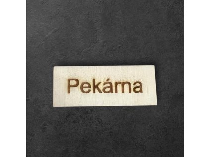 cedule pekárna k dalšímu tvoření - č.1 – dřevěná dekorace