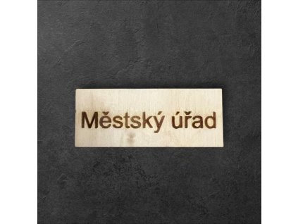 cedule městský úřad k dalšímu tvoření - č.1 – dřevěná dekorace