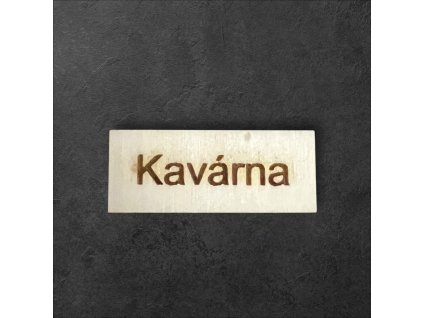 cedule kavárna k dalšímu tvoření - č.1 – dřevěná dekorace