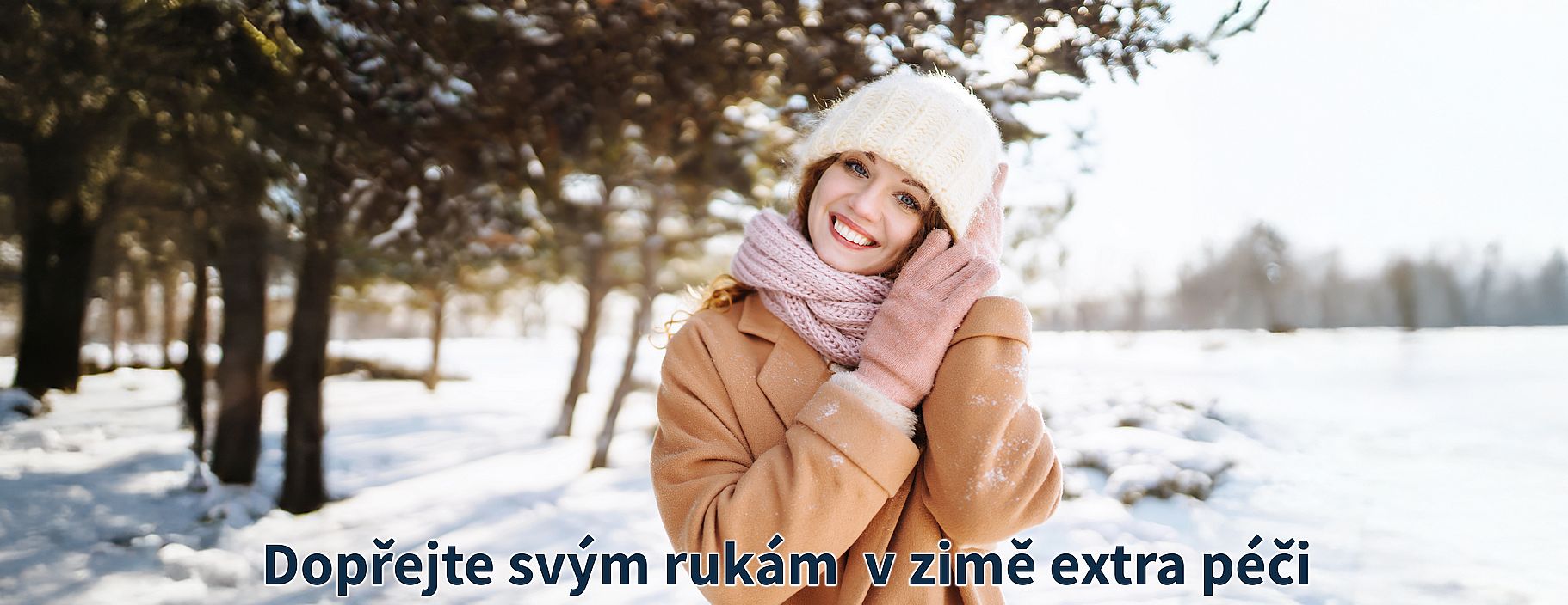 Jak pečovat o ruce v zimě, aby zůstaly hebké