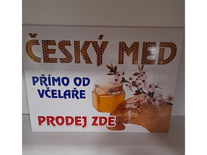 Informační cedule - Med přímo od včelaře