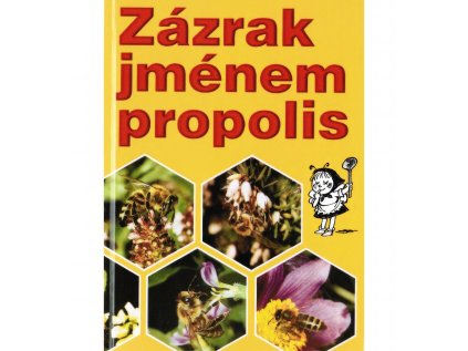 zazrak jmenem propolis2