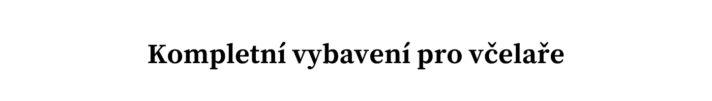 Kompletní vybavení pro včelaře - Včelařství Jindra