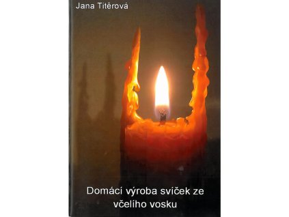 Domaci vyroba svicek ze vceliho vosku