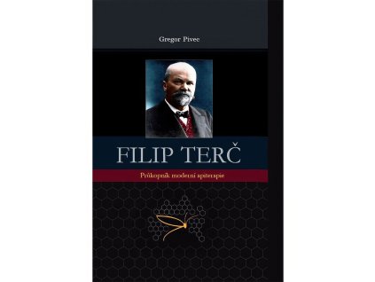 Filip Terr - Prukopnik moderni apiterapie
