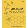 Velka kniha vcelareni