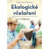Ekologicke vcelareni v praxi - Tobias Miltenberger