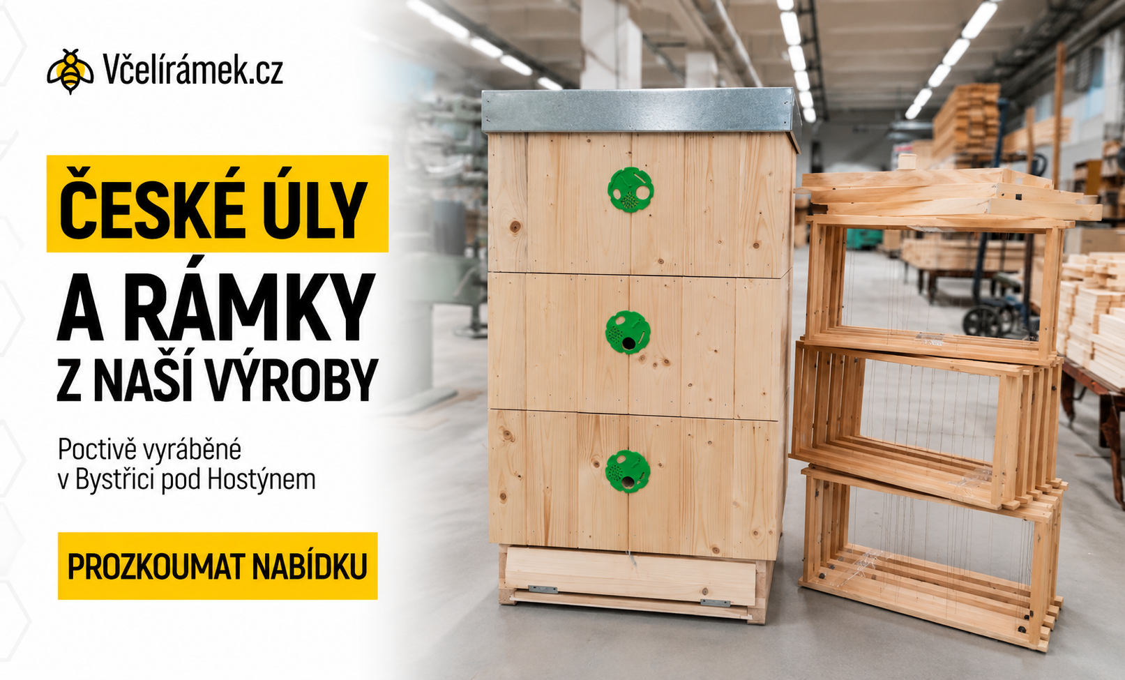 Úly a rámky naší výroby