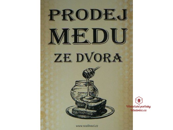 Cedule "Prodej medu ze dvora"-světlá