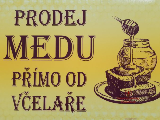 Cedule "Prodej medu přímo od včelaře"