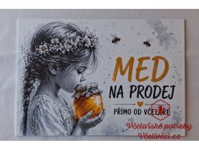 Cedule "Med na prodej" - děvče