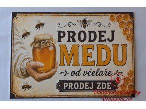 Cedule "Prodej medu od včelaře"