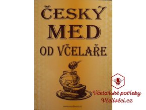Cedule "Český med od včelaře"