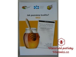 Med. Jak poznáme kvalitu?