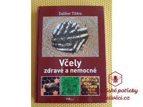 Včely zdravé a nemocné